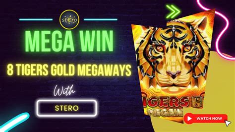 8 Tigers Gold Megaways 888 Casino